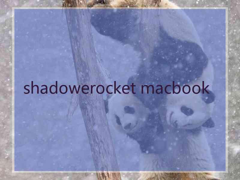 shadowerocket macbook